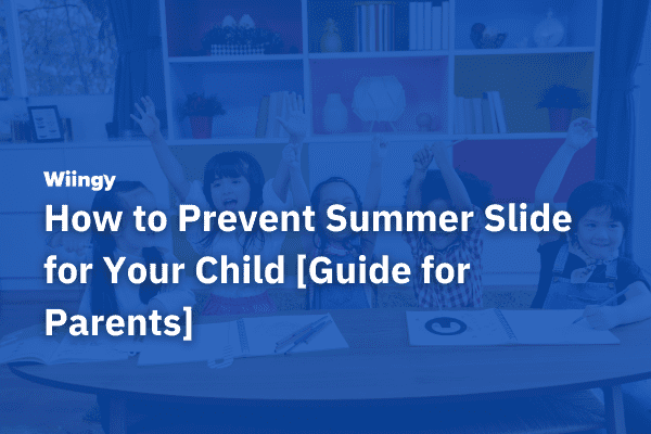 How to prevent summer slide