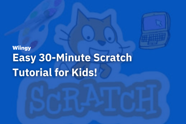 Easy 30-Minute Scratch Tutorial for Kids!